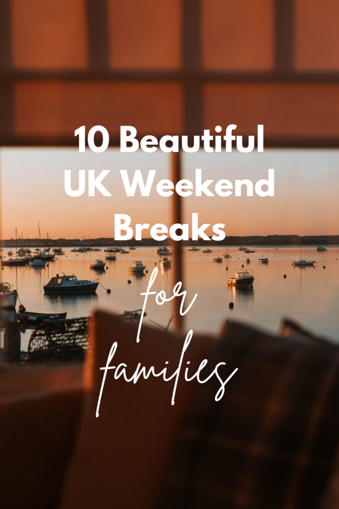 Best UK weekend breaks for families