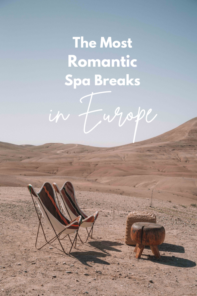 Most amazing and romantic spa breaks in Europe