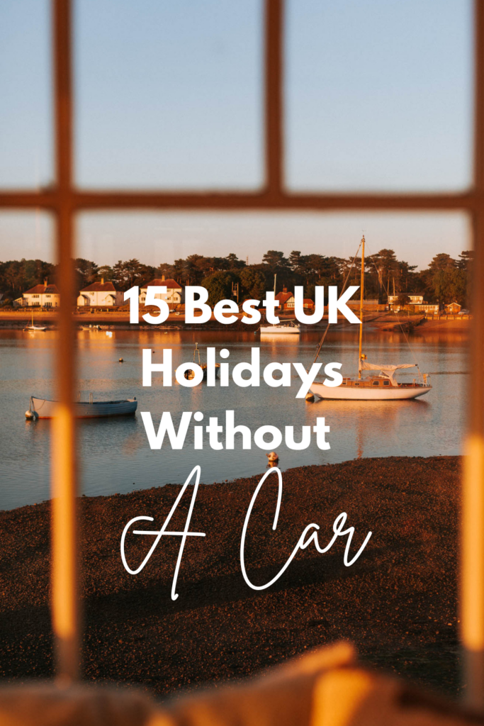 best uk weekend breaks without a car